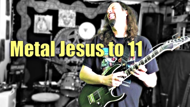 Second Coming of METAL JESUS - My YouTube Channel to 11